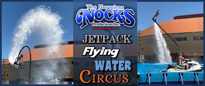 Nerveless Nocks Jetpack Flying Water Circus