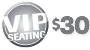 VIP seating $30