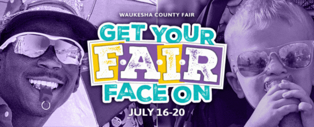 Get Your Fair Face on July 16-20 at the Waukesha County Fair